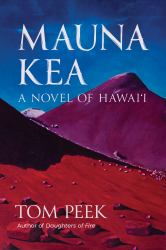 Mauna Kea: a Novel of Hawai'i