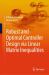 Robust and Optimal Controller Design Via Linear Matrix Inequalities