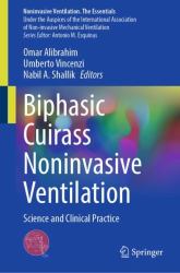Biphasic Cuirass Noninvasive Ventilation : Science and Clinical Practice