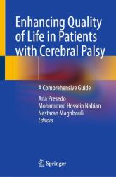 Enhancing Quality of Life in Patients with Cerebral Palsy : A Comprehensive Guide