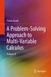 A Problem-Solving Approach to Multi-Variable Calculus : Volume II