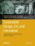 Sustainable Design, Art, and Innovation : A New Paradigm on Creative Practice