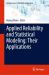 Springer Series in Reliability Engineering: Applied Reliability and Statistical Modeling: Their Applications