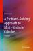 A Problem-Solving Approach to Multi-Variable Calculus : Volume I