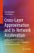 Cross-Layer Approximation and in-Network Acceleration : Enabling the Next Generation of Sustainable and High-Performance Reconfigurable Systems