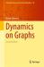 Dynamics on Graphs