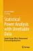 Statistical Power Analysis with Unreliable Data : Sample Design Effects, Measurement Errors and Equating Errors