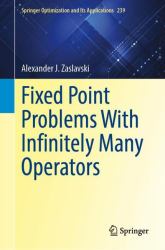 Fixed Point Problems with Infinitely Many Operators