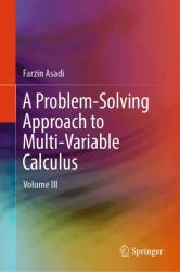 A Problem-Solving Approach to Multi-Variable Calculus : Volume III