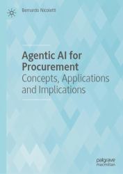 Agentic AI for Procurement : Concepts, Applications and Implications