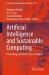 Artificial Intelligence and Sustainable Computing : Proceedings of ICSISCET 2025, Volume 1