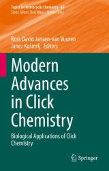 Modern Advances in Click Chemistry : Biological Applications of Click Chemistry