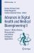 Advances in Digital Health and Medical Bioengineering II : Volume 1: Medical Devices, Measurements, and Artificial Intelligence Applications