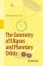 The Geometry of Ellipses and Planetary Orbits