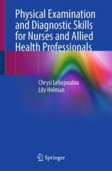 Physical Examination and Diagnostic Skills for Nurses and Allied Health Professionals