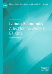 Labour Economics : A Text for the Western Balkans