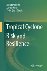 Tropical Cyclone Risk and Resilience