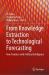 From Knowledge Extraction to Technological Forecasting : New Frontiers with Artificial Intelligence