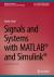 Signals and Systems with MATLAB and Simulink