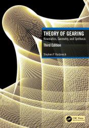 Theory of Gearing : Kinematics, Geometry, and Synthesis