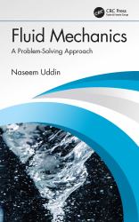 Fluid Mechanics : A Problem-Solving Approach