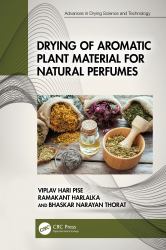 Drying of Aromatic Plant Material for Natural Perfumes
