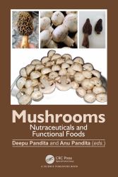 Mushrooms : Nutraceuticals and Functional Foods