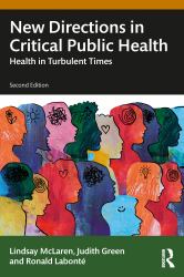 New Directions in Critical Public Health : Health in Turbulent Times