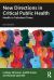 New Directions in Critical Public Health : Health in Turbulent Times