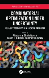 Combinatorial Optimization under Uncertainty : Real-Life Scenarios in Allocation Problems