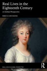 Real Lives in the Eighteenth Century : A Global Perspective
