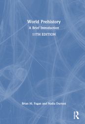 World Prehistory : A Brief Introduction