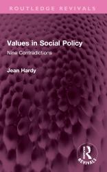 Values in Social Policy : Nine Contradictions