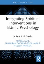Integrating Spiritual Interventions in Islamic Psychology : A Practical Guide