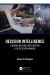 Decision Intelligence : Human-Machine Integration for Decision Making