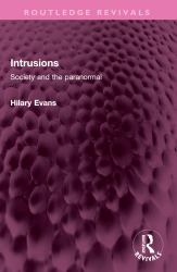 Intrusions : Society and the Paranormal