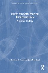 Early Modern Marine Environments : A Global History
