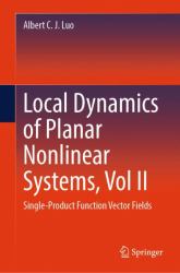 Local Dynamics of Planar Nonlinear Systems, Vol II : Single-Product Function Vector Fields