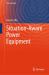 Situation-Aware Power Equipment