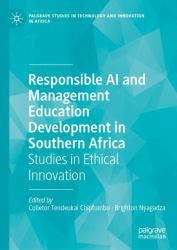 Responsible AI and Management Education Development in Southern Africa : Studies in Ethical Innovation