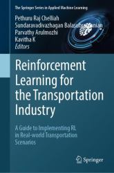 Reinforcement Learning for the Transportation Industry : A Guide to Implementing RL in Real-World Transportation Scenario: a Guide to Implementing RL in Real-world Transportation Scenarios