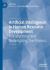 Artificial Intelligence in Human Resource Development : Transforming and Redesigning the Process