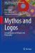 Mythos and Logos : Schopenhauer on Religion and Philosophy Mythos and Logos : Schopenhauer on Religion and Philosophy
