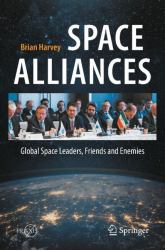 Space Alliances : Global Space Leaders, Friends and Enemies