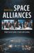 Space Alliances : Global Space Leaders, Friends and Enemies