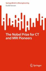 The Nobel Prize for CT and MRI Pioneers
