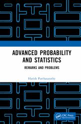 Advanced Probability and Statistics : Remarks and Problems