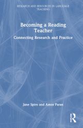 Becoming a Reading Teacher : Connecting Research and Practice
