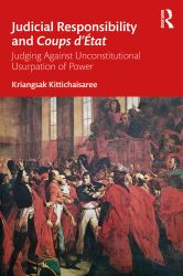 Judicial Responsibility and Coups D'État : Judging Against Unconstitutional Usurpation of Power