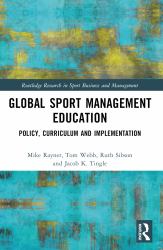 Global Sport Management Education : Policy, Curriculum and Implementation